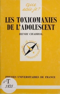 Les toxicomanies de l'adolescent