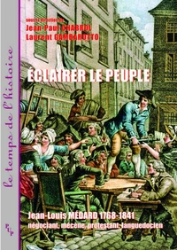 Eclairer le peuple, Jean-Louis Médard (1768-1841), négociant, mécène, protestant, Languedocien