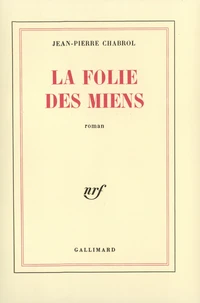 La Folie Des Miens