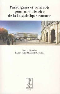 Paradigmes et concepts pour une histoire de la linguistique romane