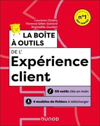 La boîte à outils de l'expérience client - 4e éd