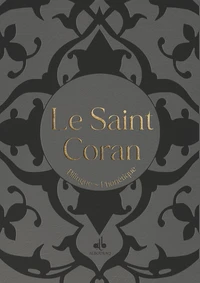 Le saint Coran et la traduction en langue française du sens de ses versets et la transcription en caractères latins
