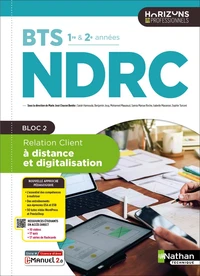 Relation client à distance et digitalisation BTS NDRC 1re et 2e années Horizons Professionnels