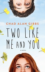  Chad Alan Gibbs - Two Like Me and You.