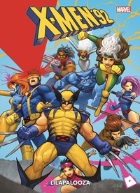 Chad Bowers et Chris Sims - X-Men'92  : Lilapalooza.