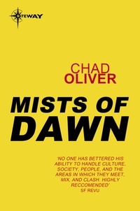 Chad Oliver - Mists of Dawn.