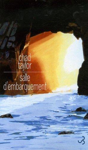 Chad Taylor - Salle d'embarquement.