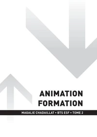 BTS ESF - Animation formation Tome 2