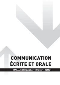 BTS ESF - Communication écrite et orale Tome 1