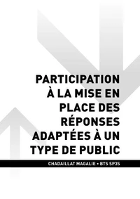 BTS SP3S - Bloc 3 - Participation à la mise en place des réponses adaptées à un type de public Tome 1