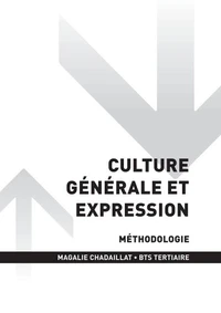 BTS TERTIAIRE - Culture générale et expression Tome 1 - 1e année
