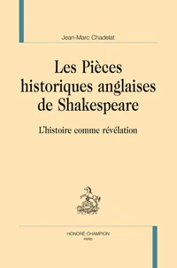 Les pièces historiques anglaises de Shakespeare