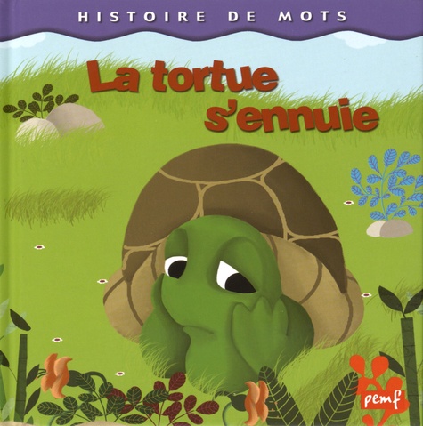 Chadia Loueslati - La tortue qui s'ennuie.