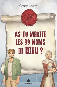 Stop ! As-tu médité les 99 noms de Dieu?
