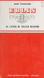 Eblis ou L'enfer de William Beckford