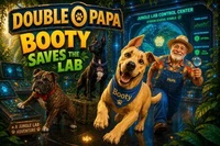 Double O Papa: Booty Saves the Lab