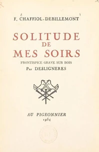 Solitude de mes soirs