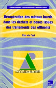 Récupération des métaux lourds dans les déchets et boues issues des traitements des effluents