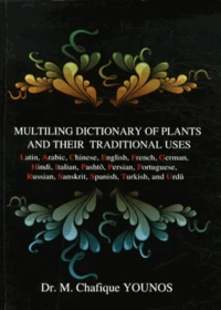 Muliting dictionary of plants and their traditional uses
