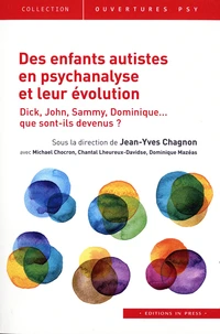 Des enfants autistes en psychanalyse et leur évolution