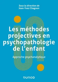 Les méthodes projectives en psychopathologie de l'enfant