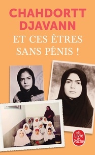 Ebooks gratuits pour téléchargement sur iphone Et ces êtres sans pénis ! (French Edition) par Chahdortt Djavann 9782253936800 ePub CHM PDF