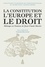 La Constitution, l'Europe et le droit. Mélanges en l'honneur de Jean-Claude Masclet