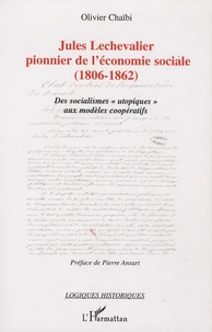 Jules Lechevalier, pionnier de l'économie sociale (1806-1862)