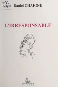 L'irresponsable