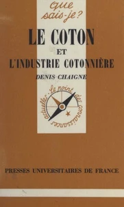 Le coton et l'industrie cotonnière