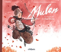  Chaiko - Mulan - La légende de Hua Mulan.
