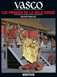 Vasco Tome 12 : Les Princes De La Ville Rouge