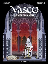  Chaillet et Frédéric Toublanc - Vasco - Tome 23 - La Mort blanche.
