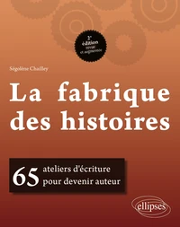 La fabrique des histoires