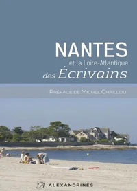 La Loire-Atlantique des écrivains
