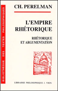 L'empire rhétorique.