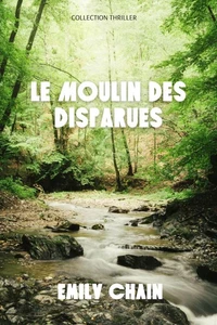 Le moulin des disparues