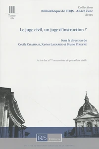 Le juge civil, un juge d'instruction ?