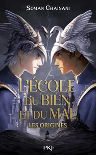 L'école du bien et du mal - Les origines Tome 1