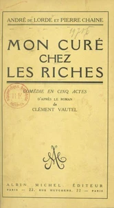 Mon curé chez les riches