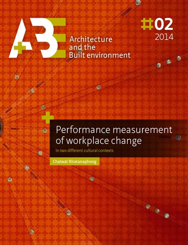 Chaiwat Riratanaphong - Performance measurement of workplace change - in two different cultural contexts.