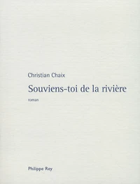 Souviens-toi de la rivière