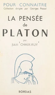 Pour connaître la pensée de Platon