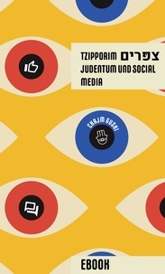 Chajm Guski - Tzipporim - Judentum und Social Media.