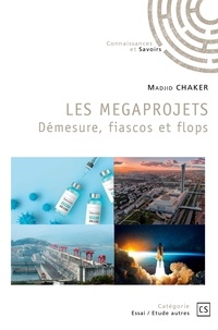 Chaker Madjid - Les megaprojets.