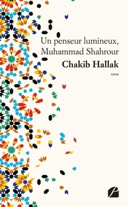 Livres en ligne gratuits téléchargeables Un penseur lumineux, Muhammad Shahrour