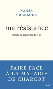 Ma résistance contre la sclérose latérale amyotrophique