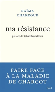 Ma résistance contre la sclérose latérale amyotrophique
