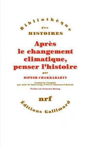 Après le changement climatique, penser l’histoire