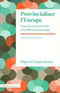 Provincialiser l'Europe